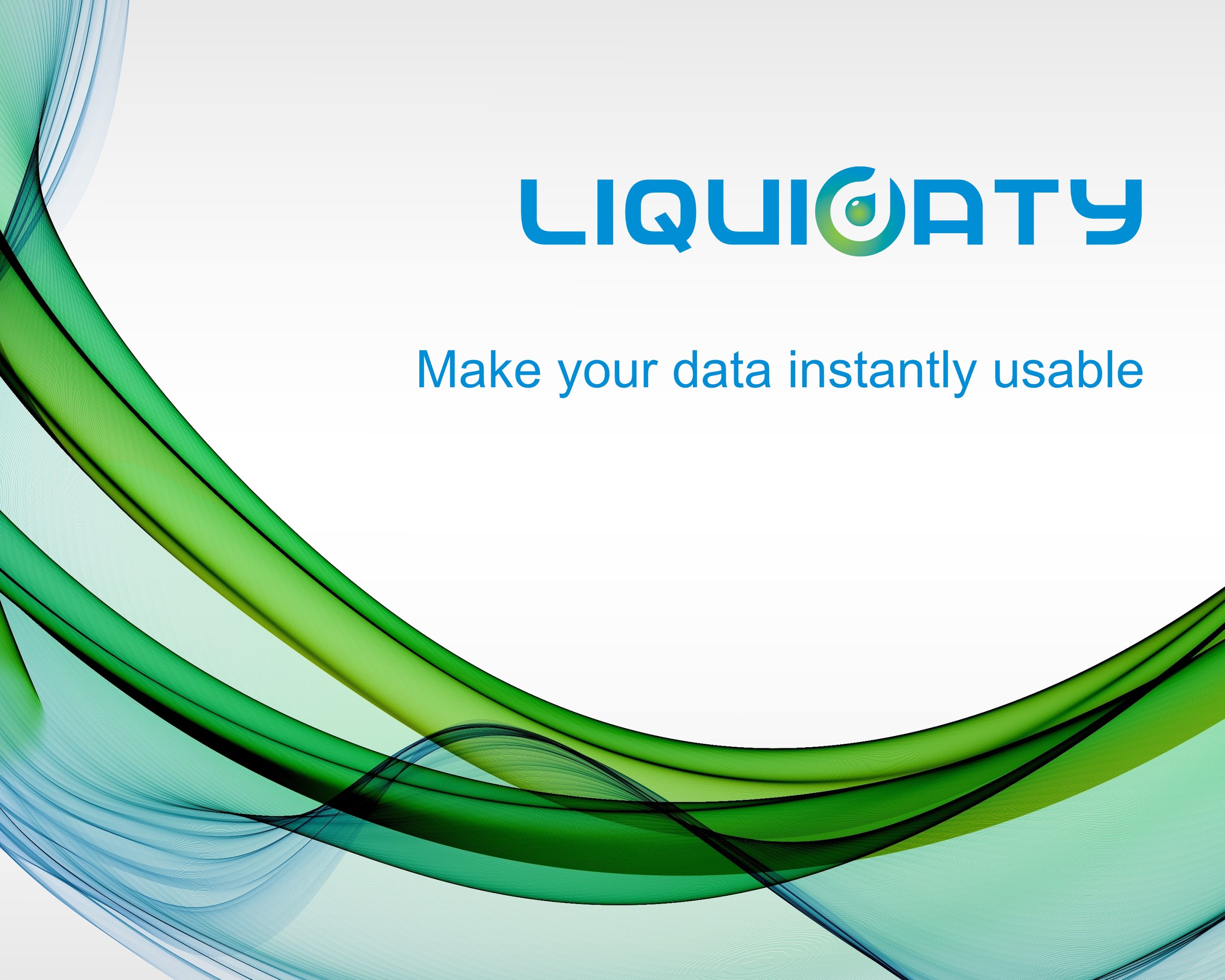 make your data instantly usable